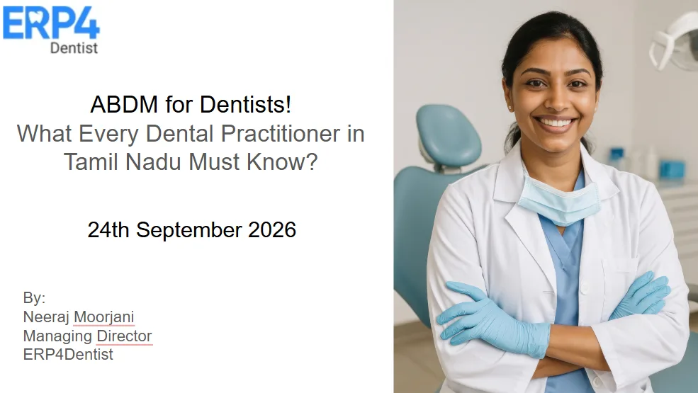 ABDM for Dentists – What Every Dental Practitioner in Tamil Nadu Should Know!