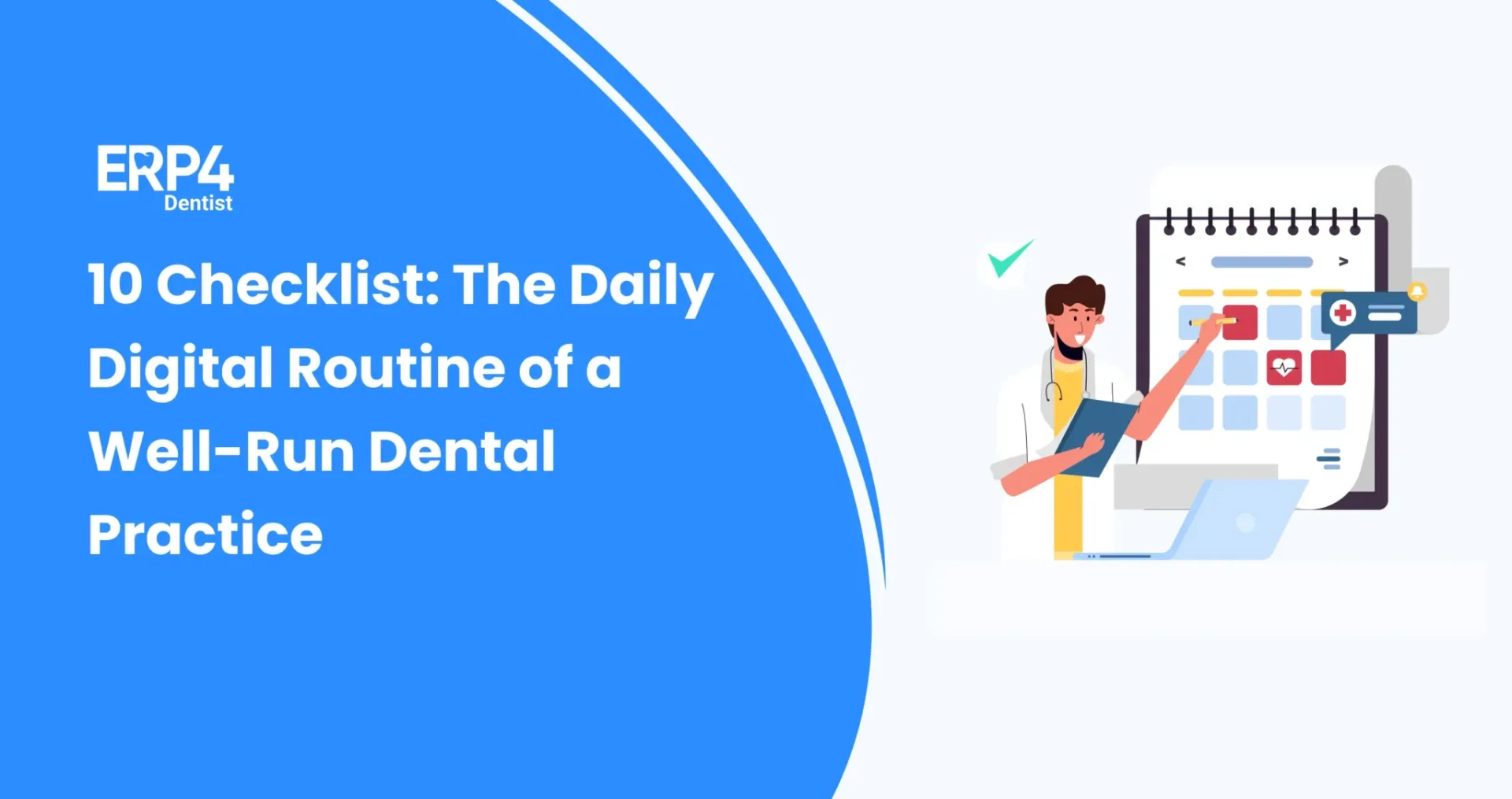 10 Checklist: The Daily Digital Routine of a Well-Run Dental Practice
