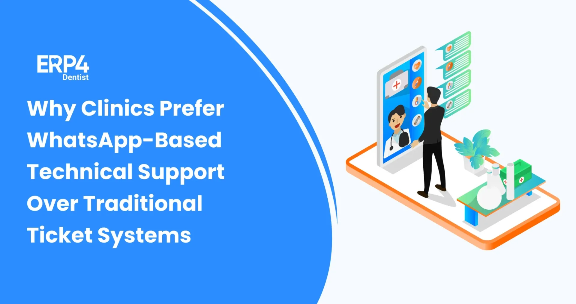 Why Clinics Prefer WhatsApp-Based Technical Support Over Traditional Ticket Systems