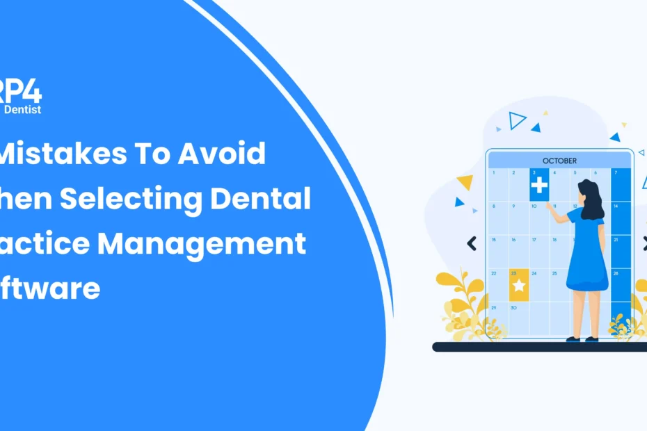 Illustration showing common mistakes to avoid when choosing dental practice management software for clinics.