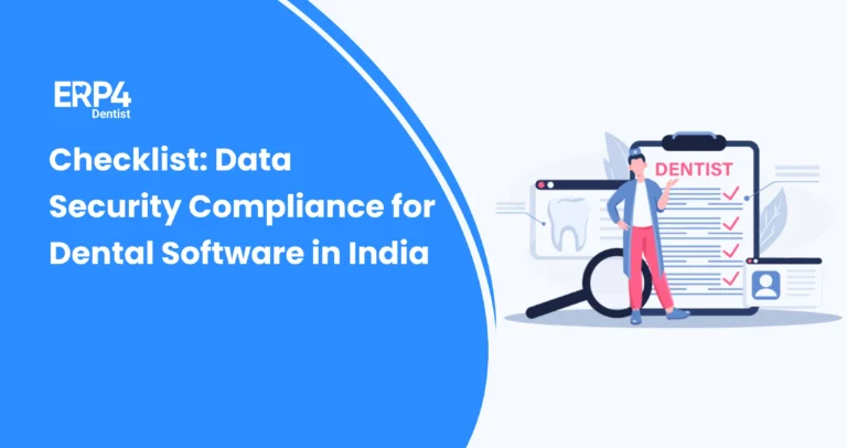 Checklist illustrating data security and compliance requirements for dental software in India.