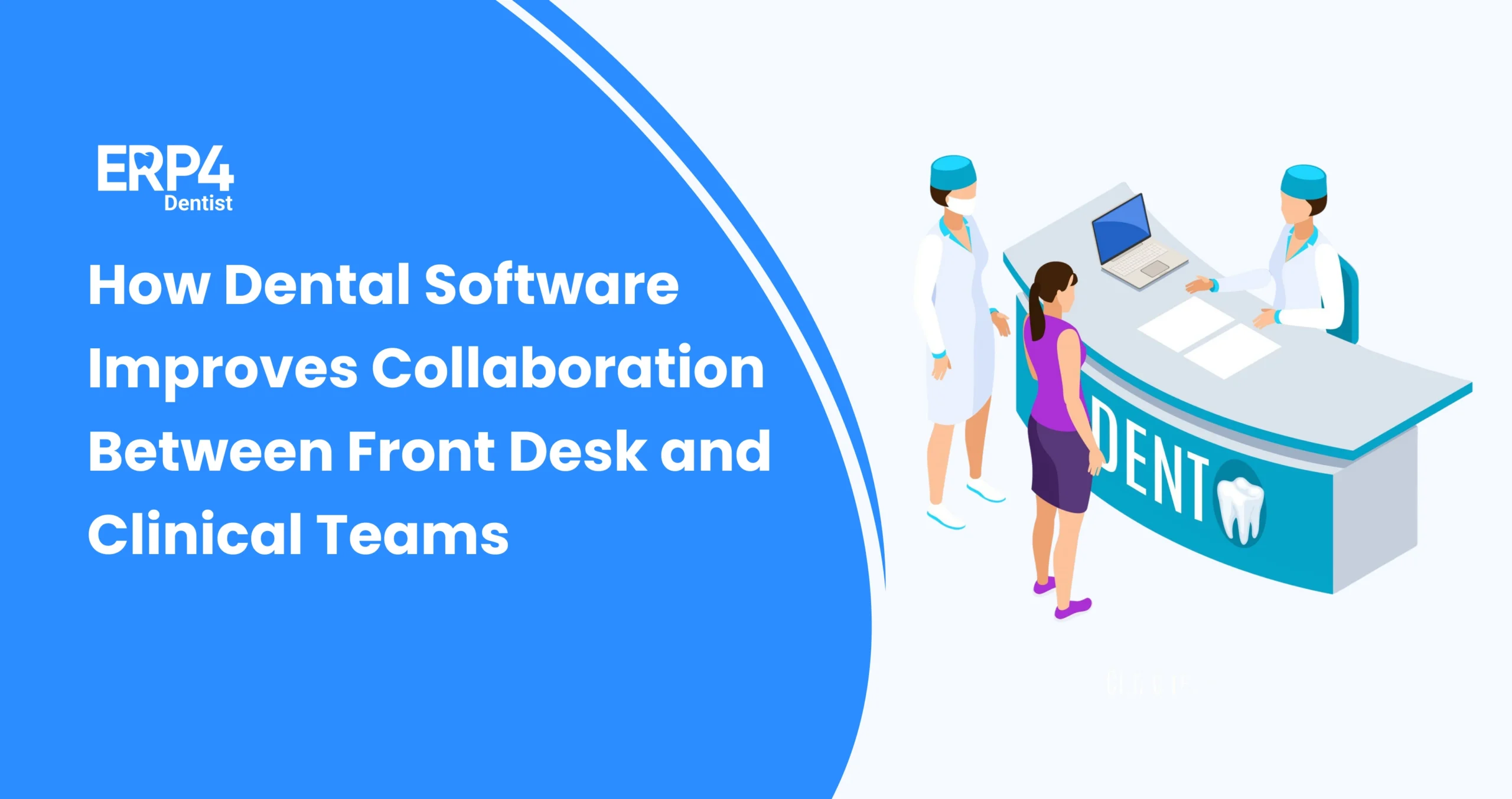 Front desk staff and dentists collaborating seamlessly using integrated dental practice software.