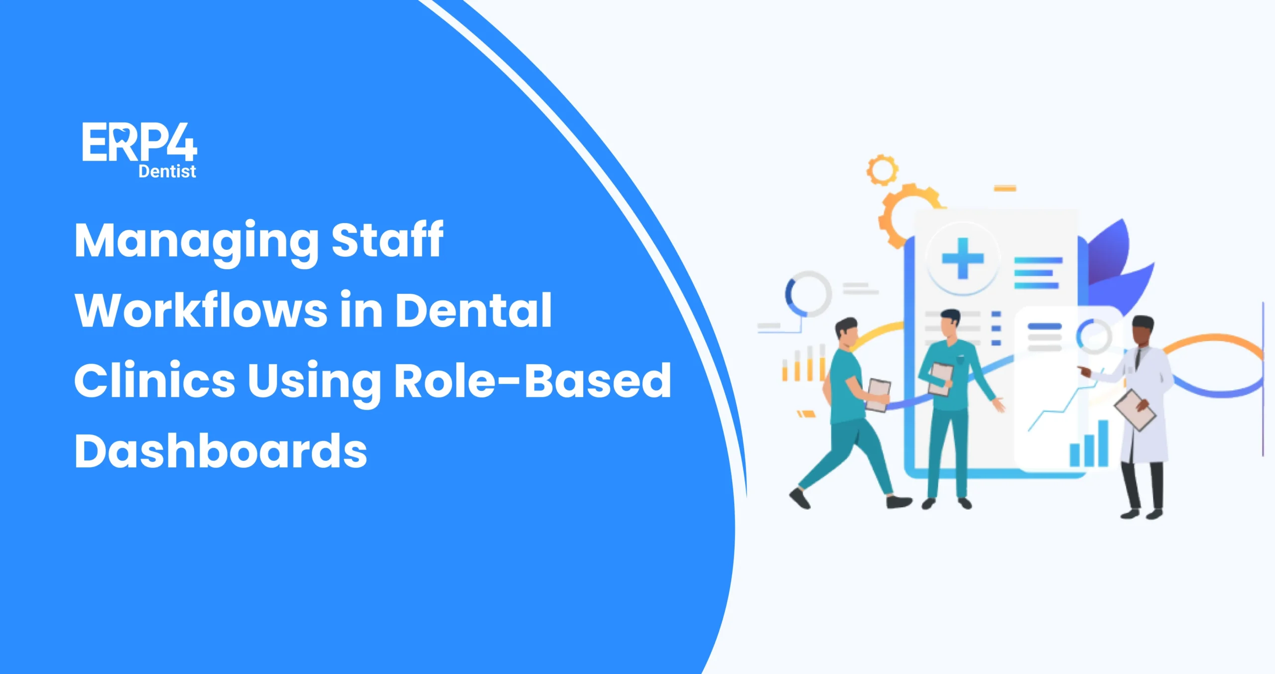 Role-based dashboards in dental software helping staff manage clinical and front desk workflows efficiently.