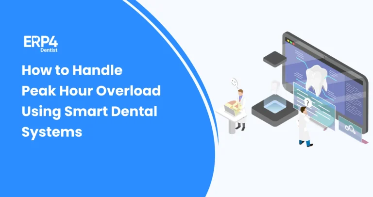 Dental clinic managing peak hour patient load efficiently using smart dental software and automated workflows.