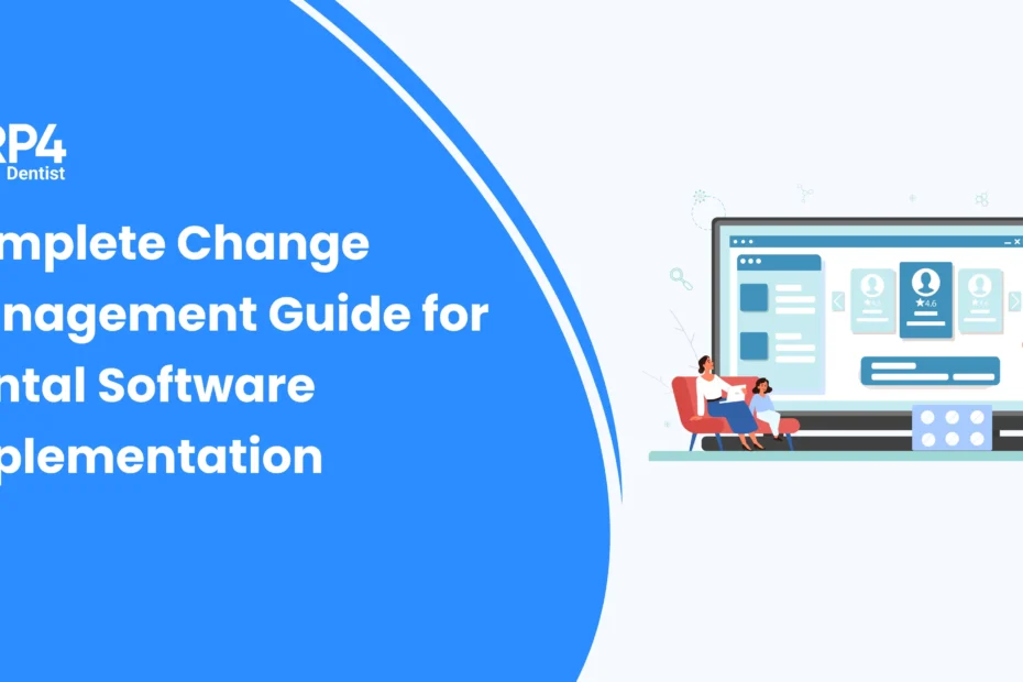 change management guide for dental software implementation