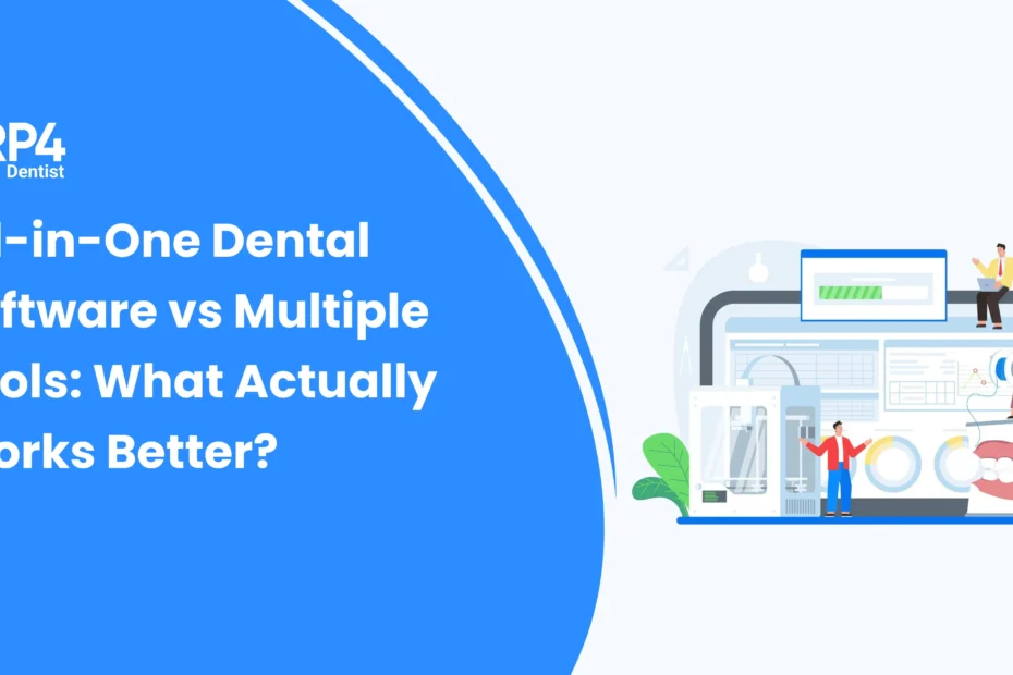 All in one dental software vs multiple tools