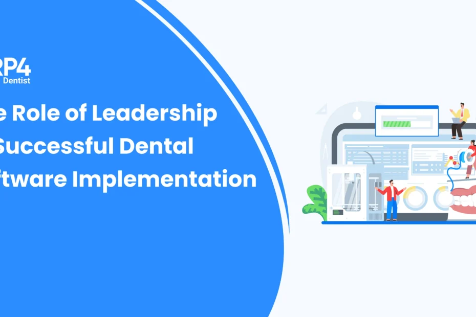 Leadership in Successful Dental Software