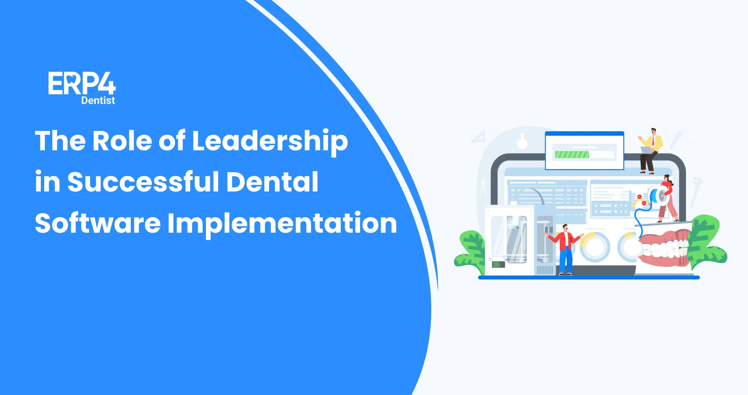 Leadership in Successful Dental Software
